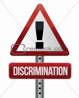 discrimination warning sign