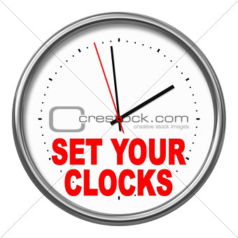 set your clocks