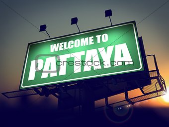 Billboard Welcome to Pattaya at Sunrise.