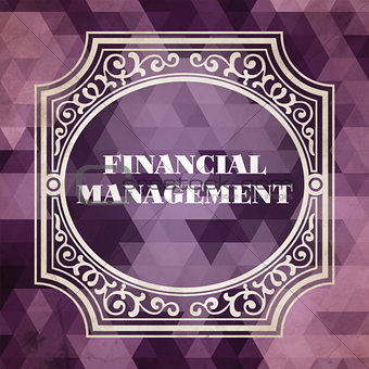 Financial Management. Vintage Design Concept.
