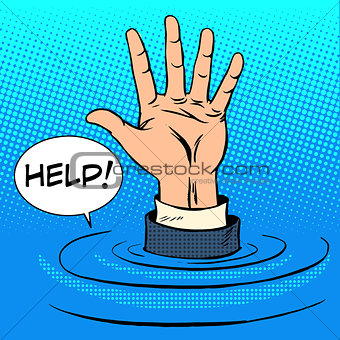 Hand sinking asks for help. Business concept