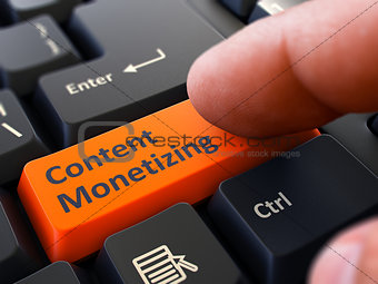 Content Monetizing Concept. Person Click Keyboard Button.
