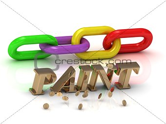 PAINT- inscription of bright letters and color chain 