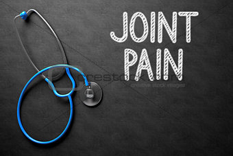 Joint Pain - Text on Chalkboard. 3D Illustration.