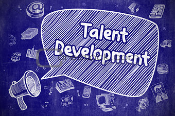 Talent Development - Doodle Illustration on Blue Chalkboard.