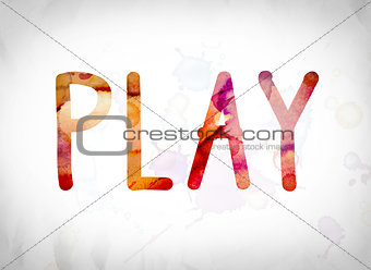 Play Concept Watercolor Word Art