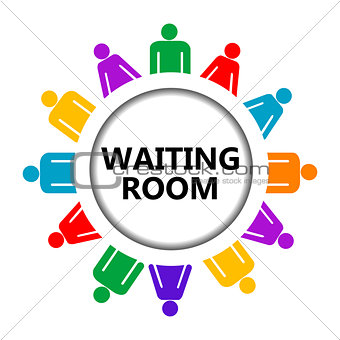 Waiting room sign with group of people
