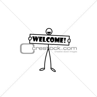 Stick figure holding welcome sign