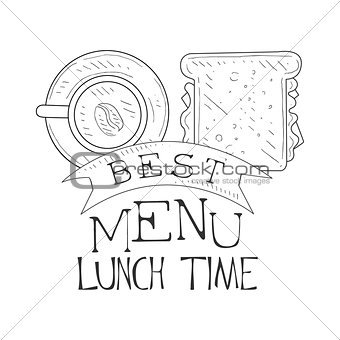 Best Cafe Lunch Menu Promo Sign In Sketch Style With Sandwich And Coffee, Design Label Black And White Template