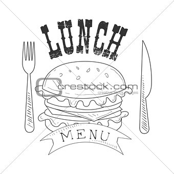 Cafe Lunch Menu Promo Sign In Sketch Style With Burger, Fork And Knife, Design Label Black And White Template