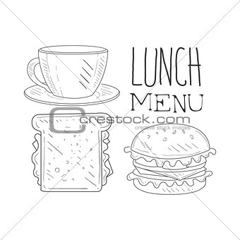 Cafe Lunch Menu Promo Sign In Sketch Style With Sandwich, Burger And Coffee, Design Label Black And White Template