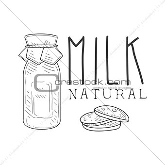 Natural Fresh Milk Product Promo Sign In Sketch Style With Bottle And Biscuits, Design Label Black And White Template