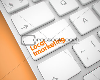 Local Imarketing - Text on the White Keyboard Button. 3D.