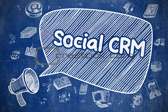 Social CRM - Doodle Illustration on Blue Chalkboard.