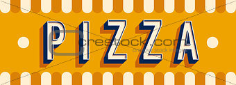 Pizza banner typographic design.
