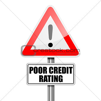 Poor Credit Rating