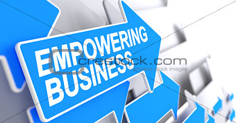 Empowering Business - Message on the Blue Pointer. 3D.