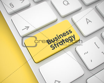 Business Strategy - Text on the Yellow Keyboard Key. 3D.