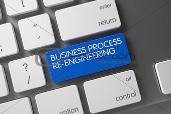 Blue Business Process Re-Engineering Key on Keyboard. 3d