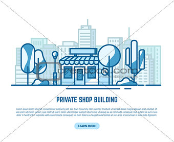 Private store building